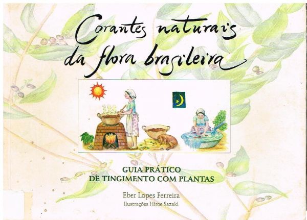 Corantes Naturais da Flora Brasileira - 580 FER